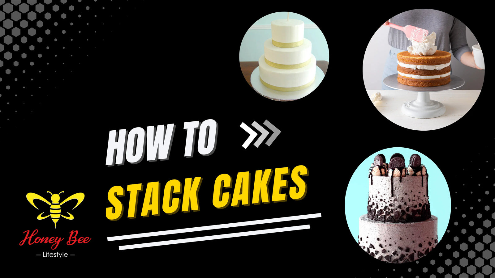 Basic Baking - How to stack your cakes Honey Bee Online